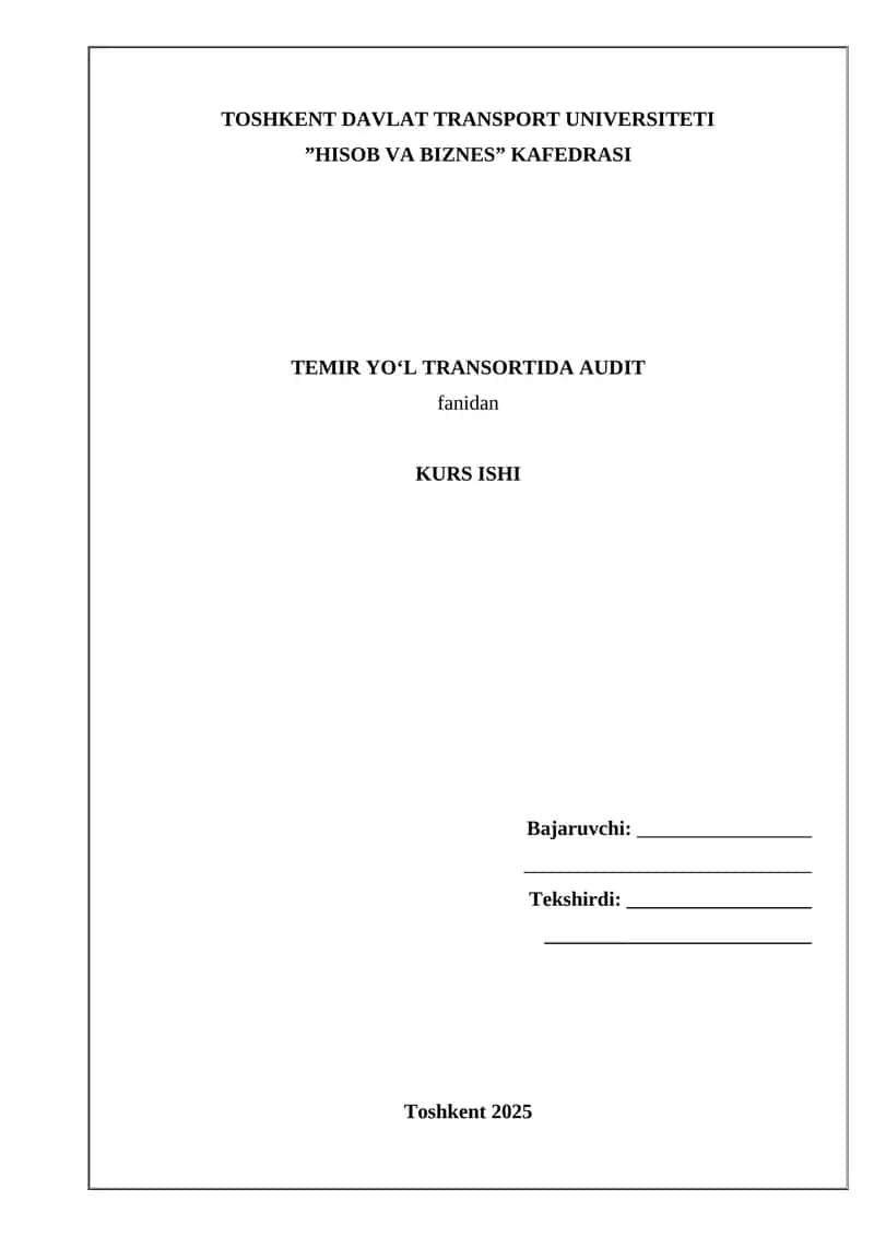 TEMIR YO‘L TRANSORTIDA AUDIT fani KURS ISHI