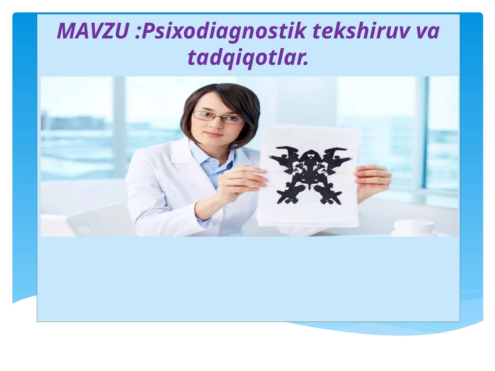 Psixodiagnostik tekshiruv va tadqiqotlar