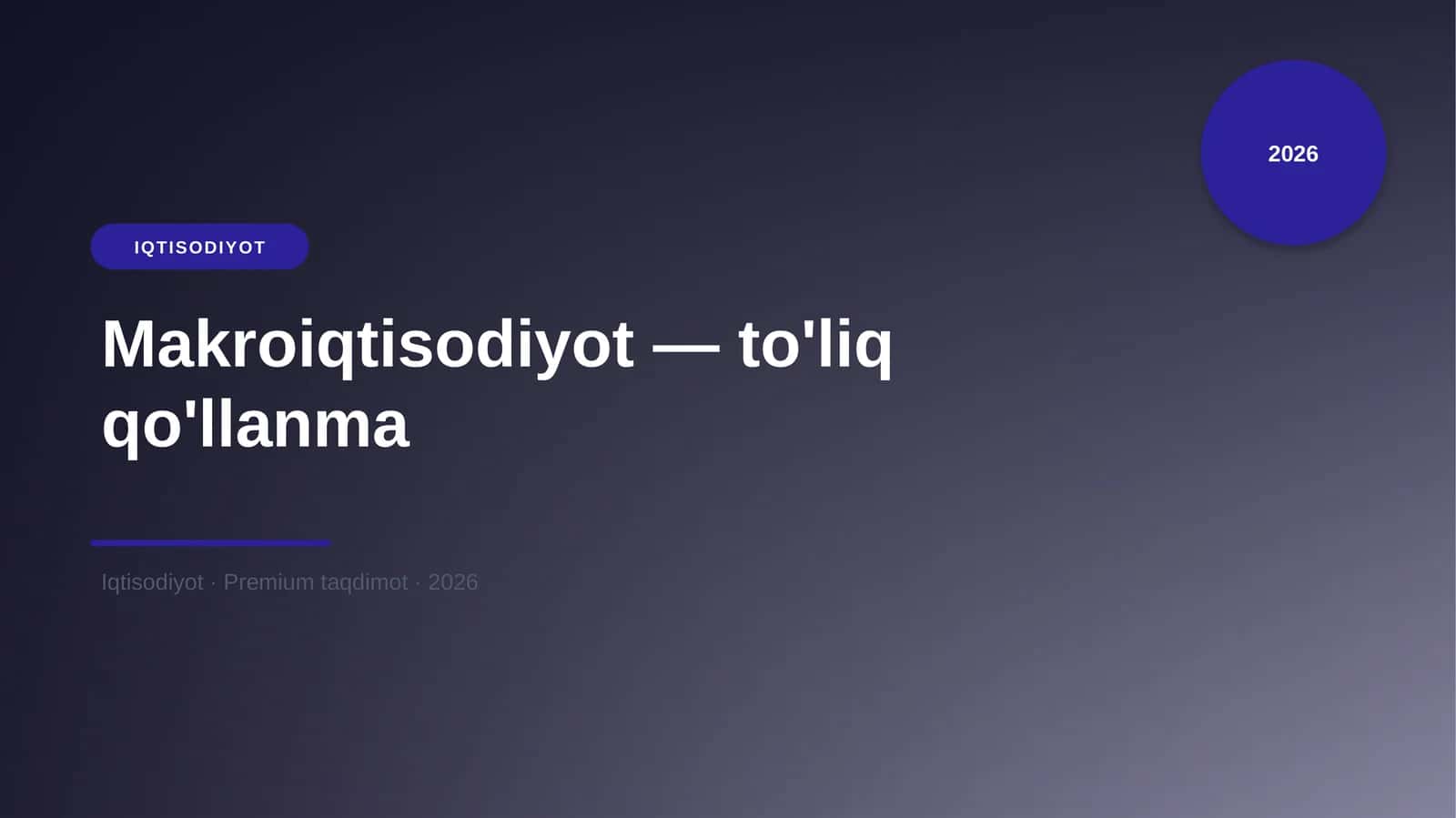 Makroiqtisodiyot — to'liq qo'llanma