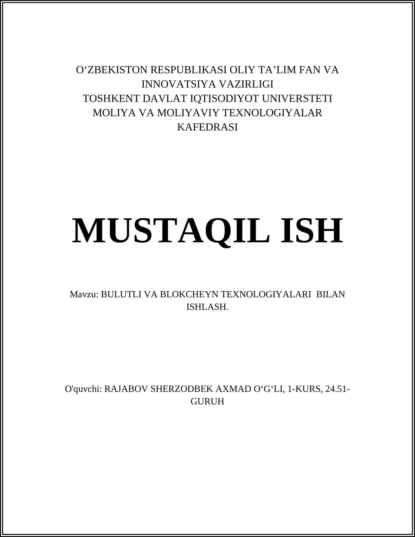 BULUTLI VА BLОKCHЕYN TЕХNОLОGIYALАRI BILАN ISHLАSH