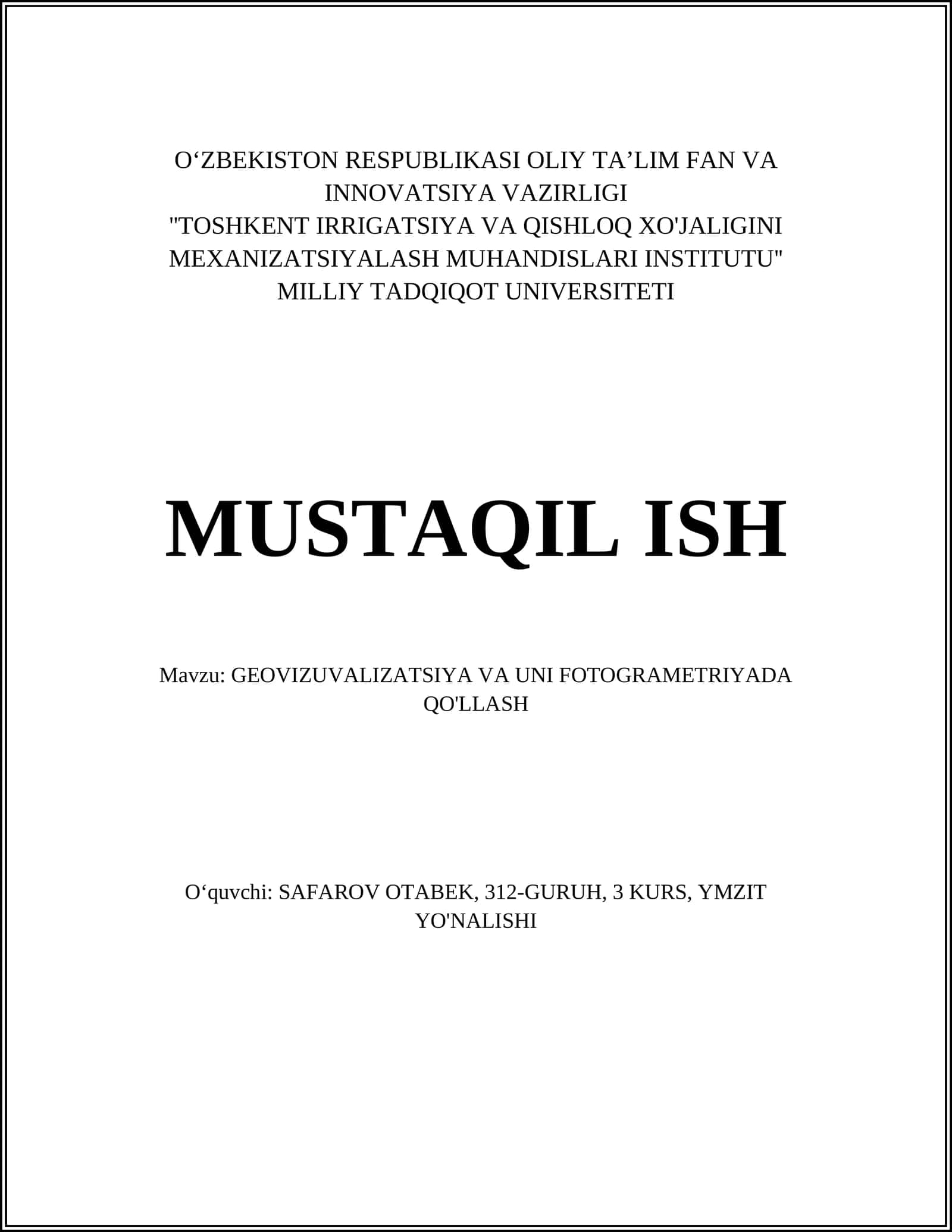 GEOVIZUVALIZATSIYA VA UNI FOTOGRAMETRIYADA QO'LLASH