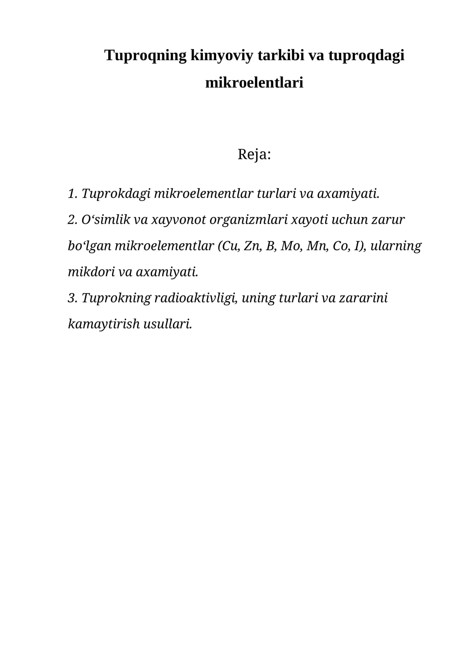 Tuproqning kimyoviy tarkibi va tuproqdagi mikroelentlari