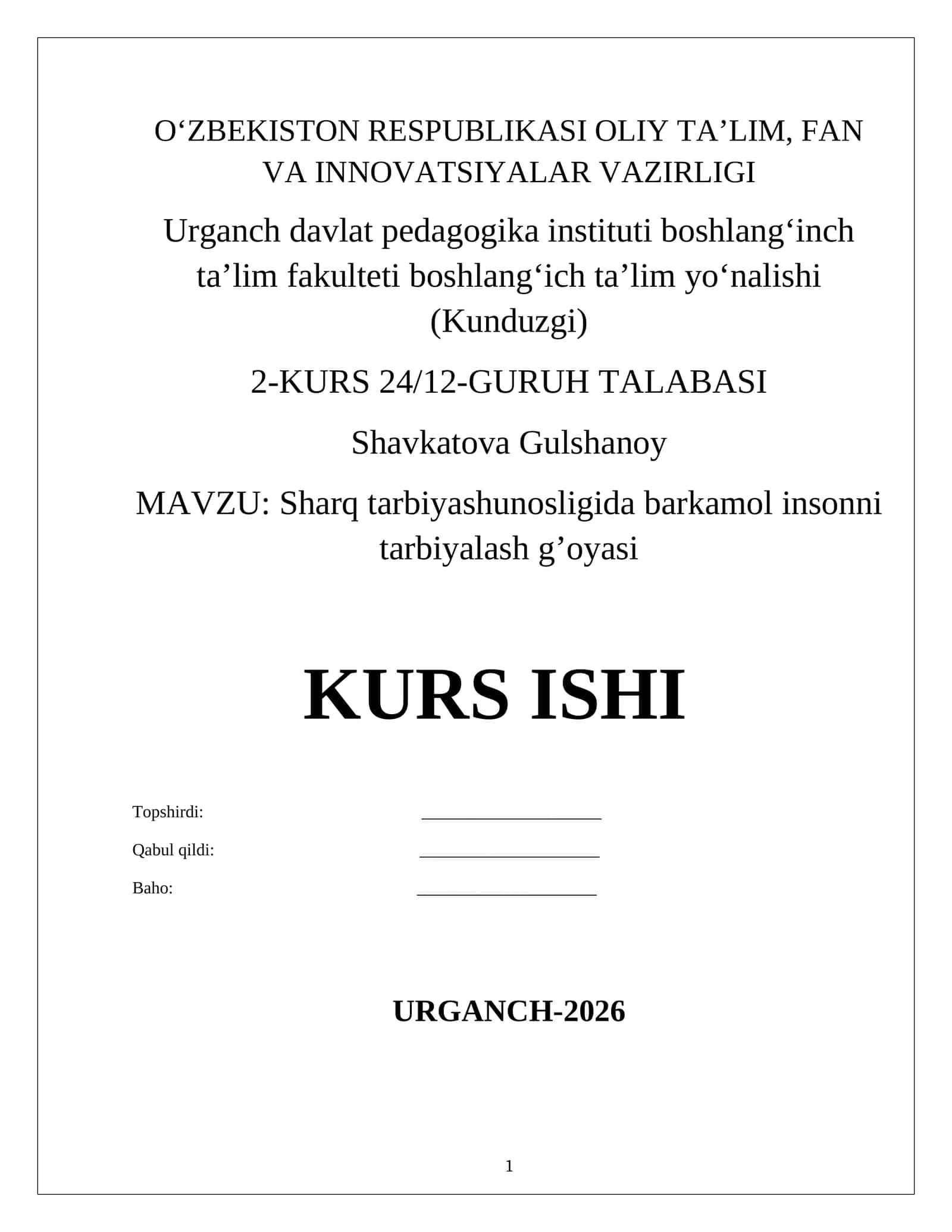 Sharq tarbiyashunosligida barkamol insonni tarbiyalash g’oyasi