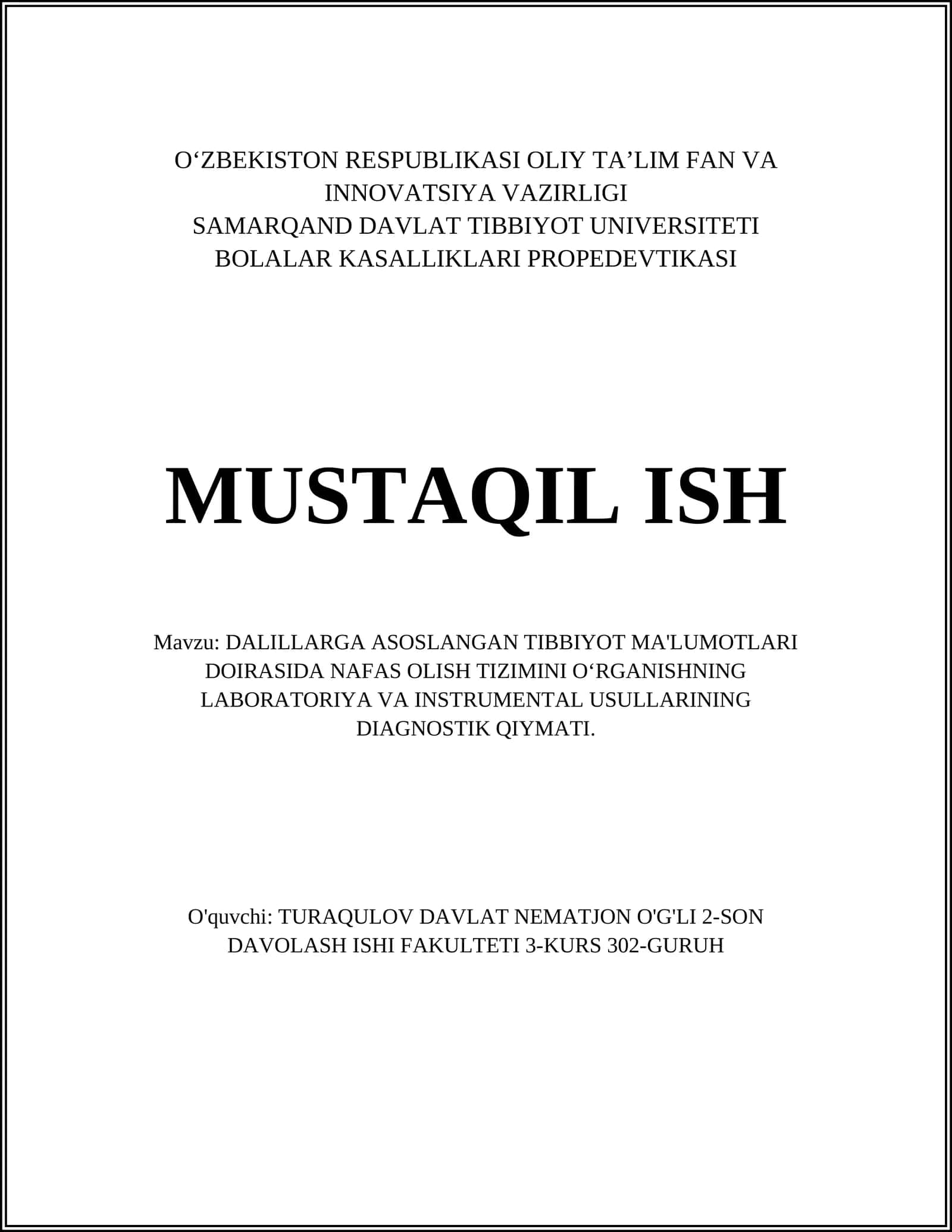 DALILLARGA ASOSLANGAN TIBBIYOT MA'LUMOTLARI DOIRASIDA NAFAS OLISH TIZIMINI OʻRGANISHNING LABORATORIYA VA INSTRUMENTAL USULLARINING DIAGNOSTIK QIYMATI