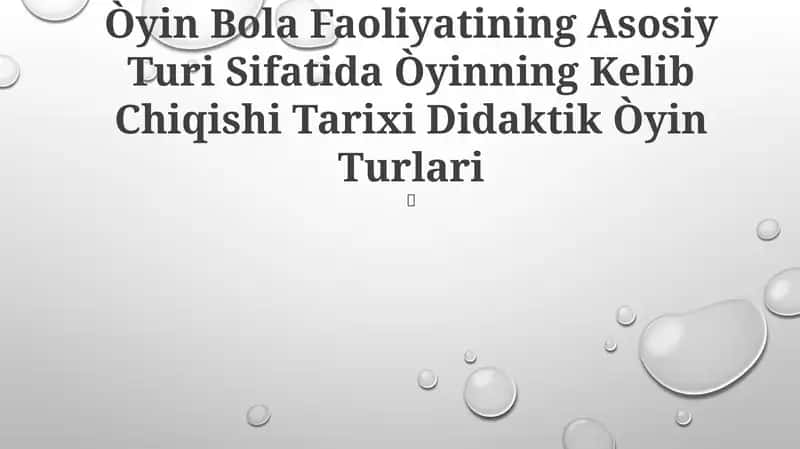 O'yin Bola Faoliyatining Asosiy Turi