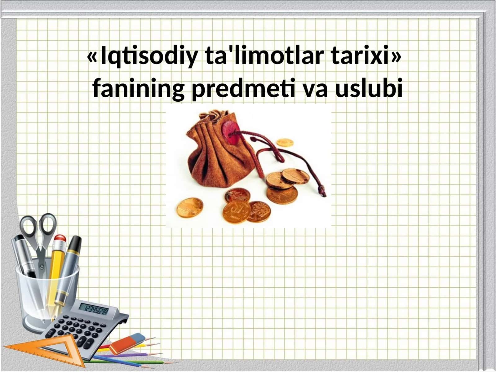 Iqtisodiy ta'limotlar tarixi