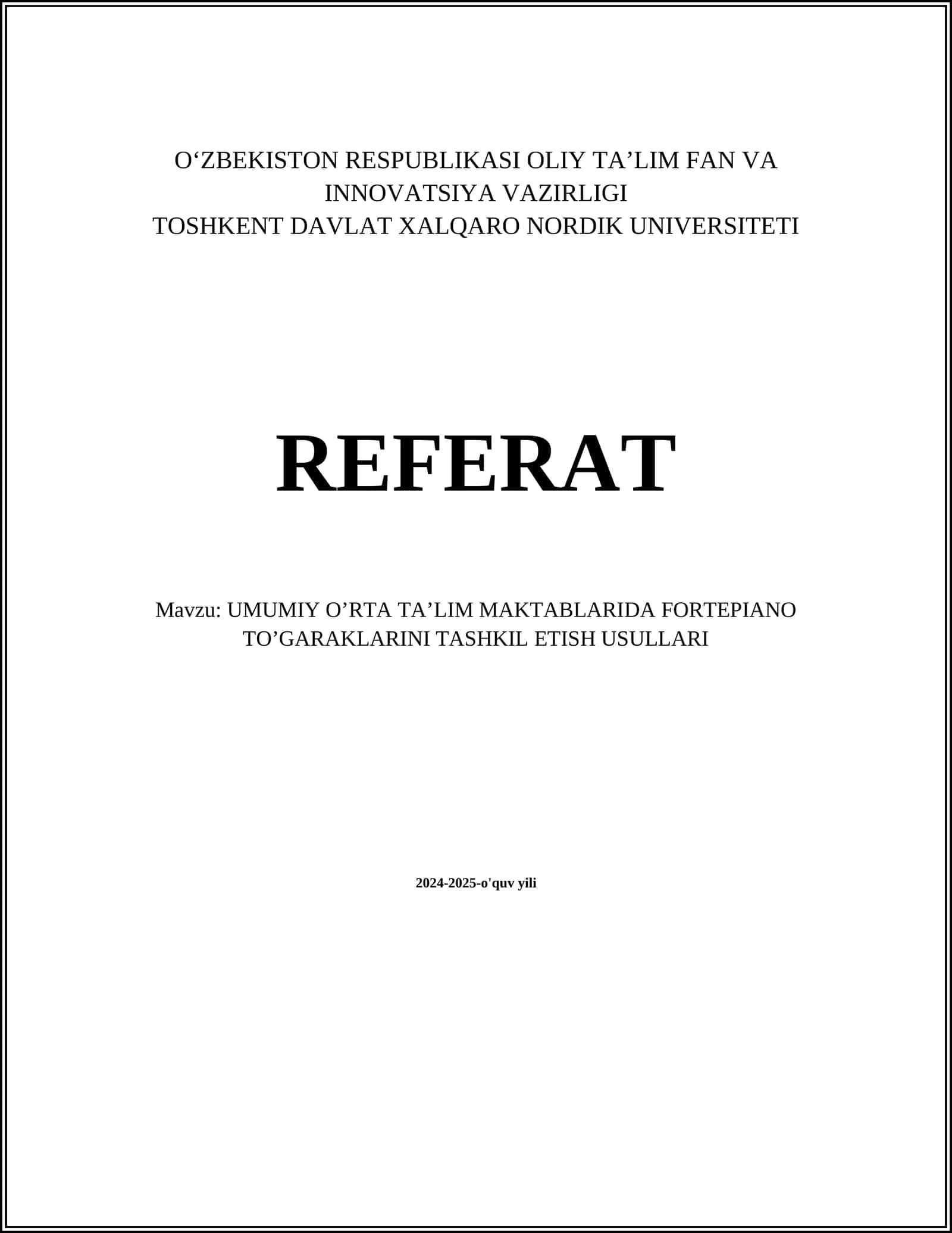 UMUMIY O’RTA TA’LIM MAKTABLARIDA FORTEPIANO TO’GARAKLARINI TASHKIL ETISH USULLARI