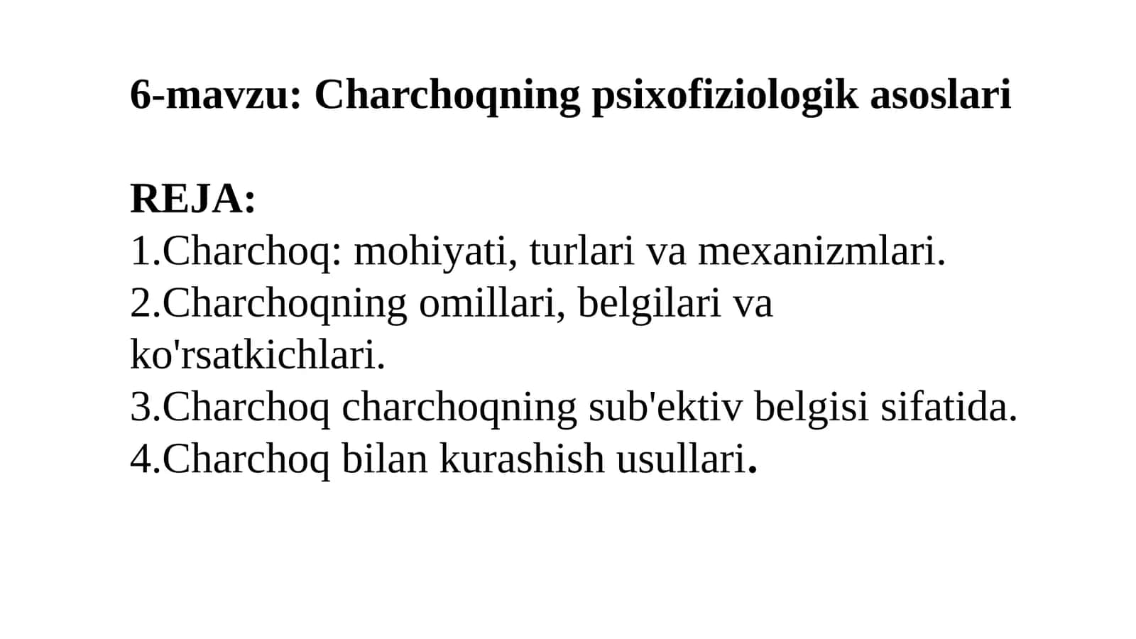 Charchoqning psixofiziologik asoslari