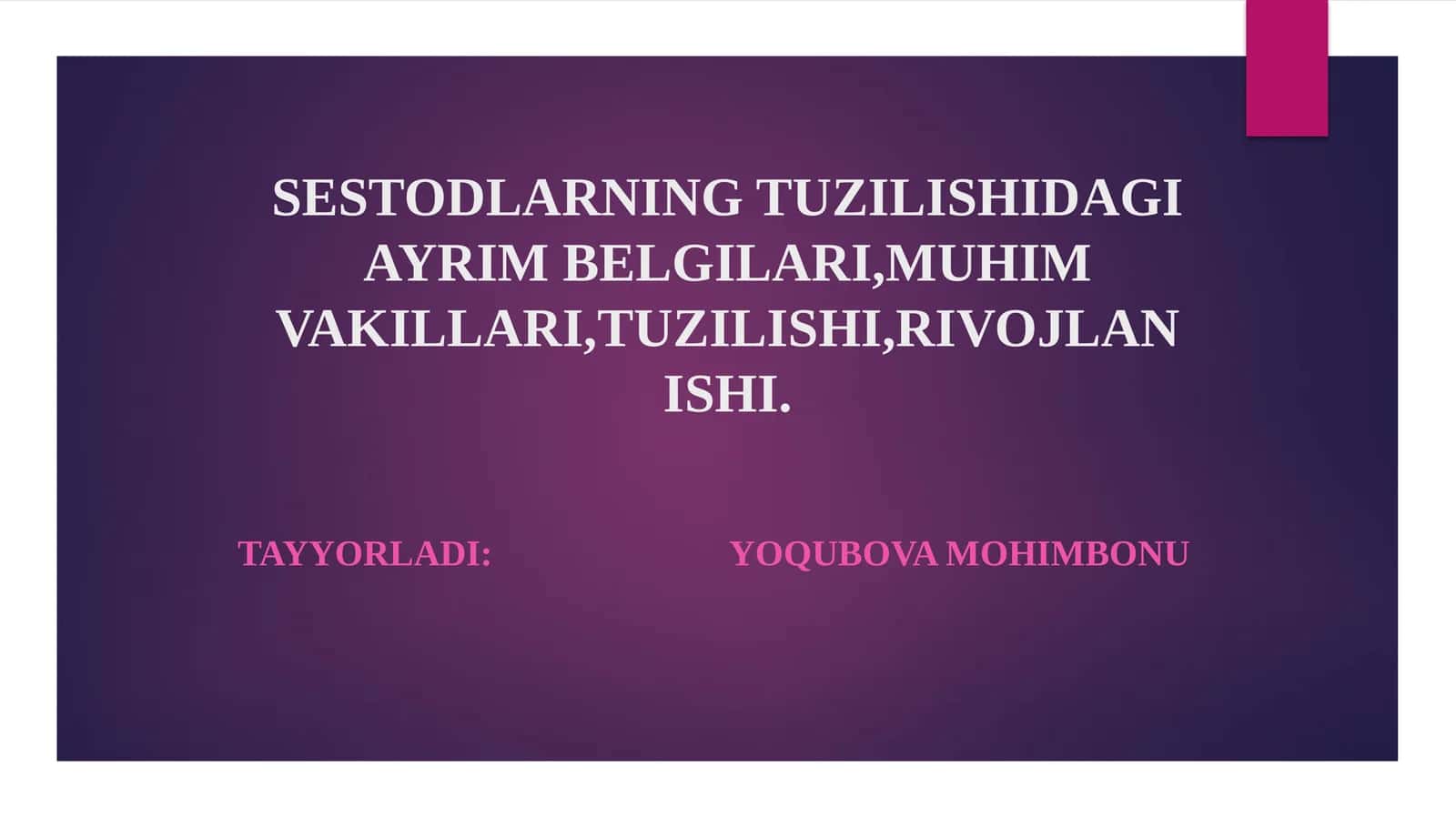 Sestodlarning Tuzilishidagi Ayrım Belgilari, Muhim Vakillari, Tuzilishi, Rivojlanishi
