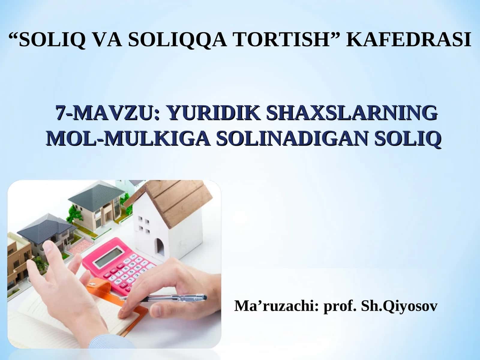 YURIDIK SHAXSLARNING MOL-MULKIGA SOLINADIGAN SOLIQ