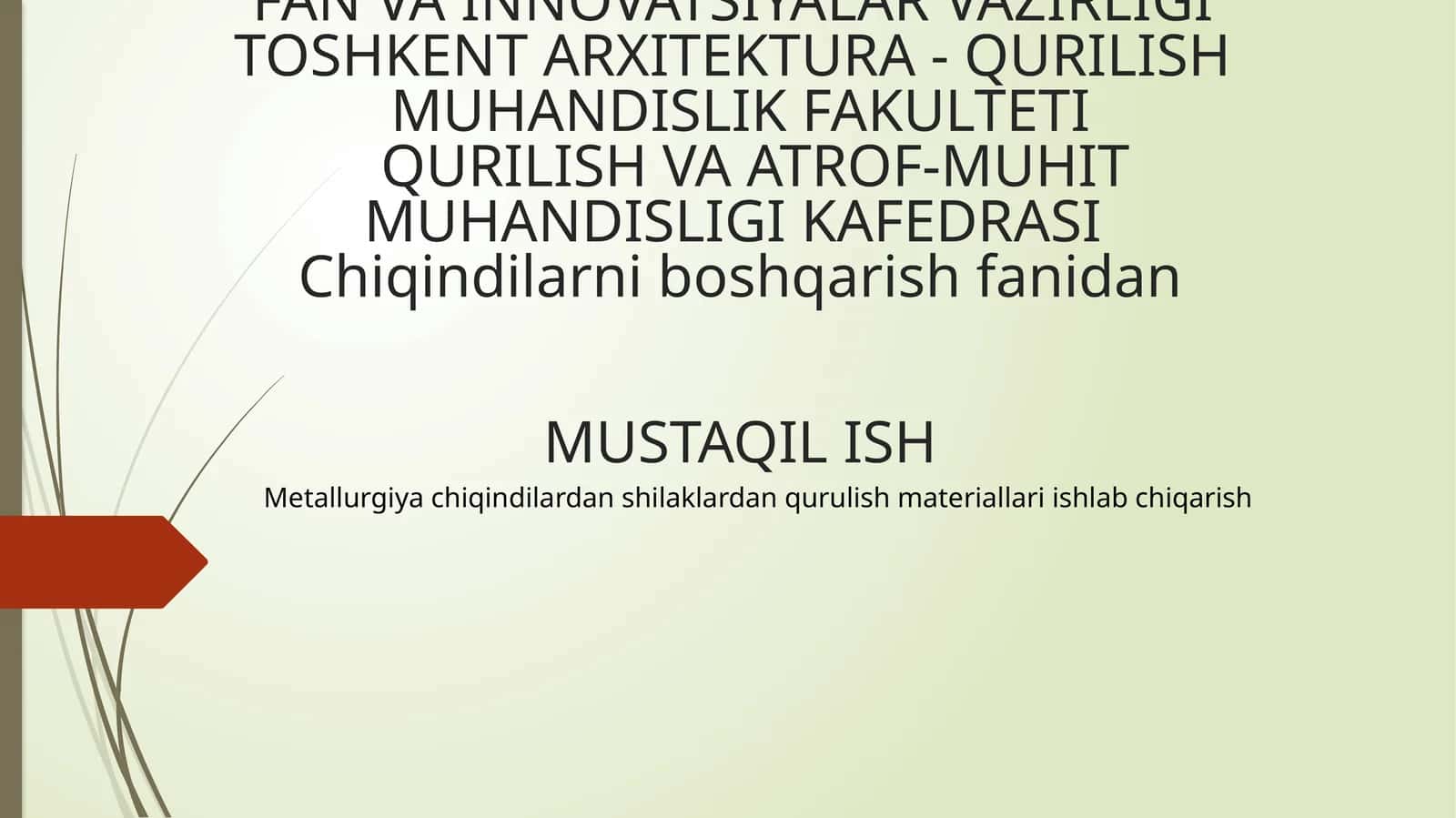 Metallurgiya chiqindilardan qurilish materiallari ishlab chiqarish