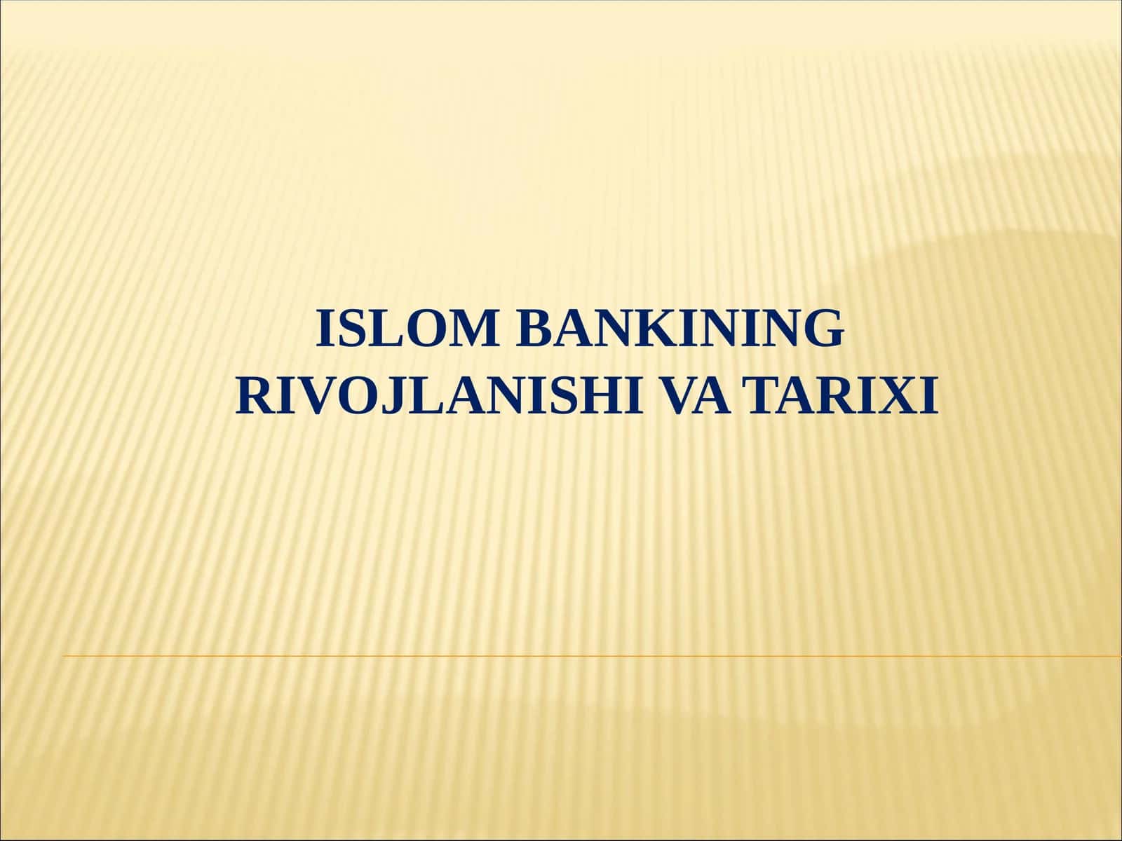 Islom bankining rivojlanishi tarixi