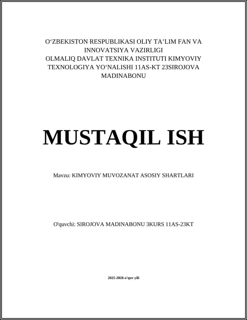 KIMYOVIY MUVOZANAT ASOSIY SHARTLARI