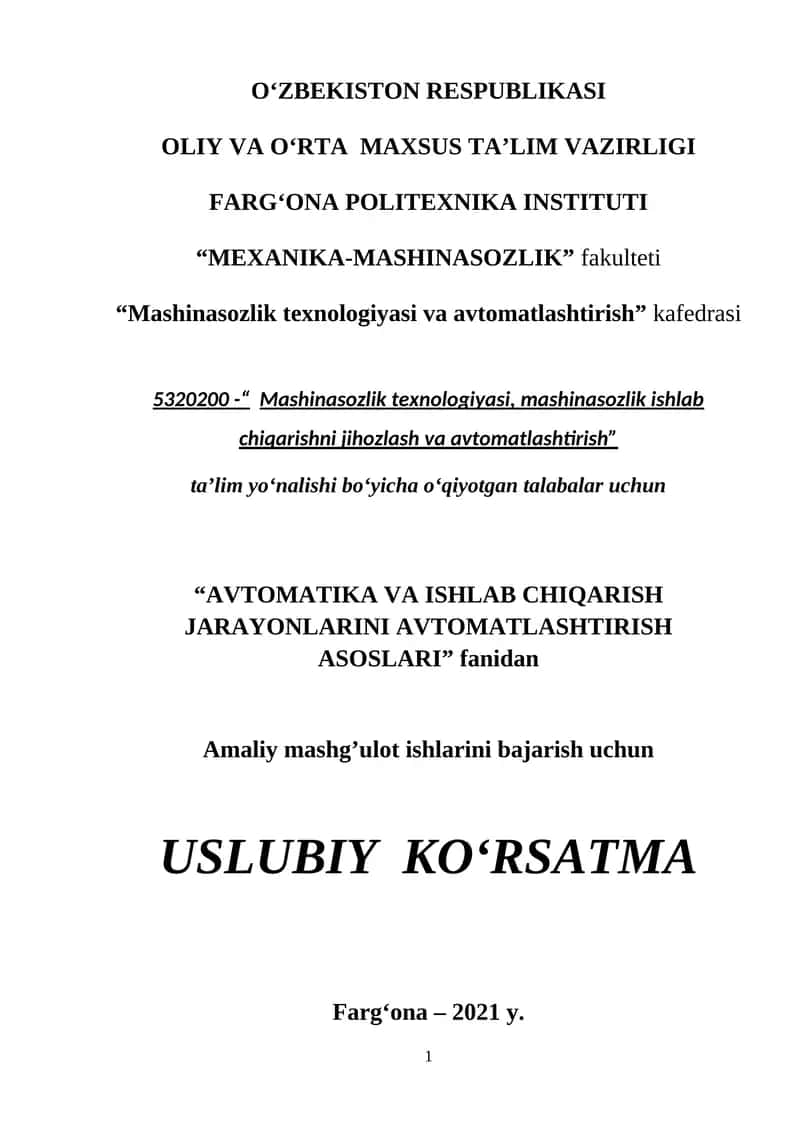 Avomatika va ishlab chiqarish jarayonlarini avtomatlashtirish asoslari