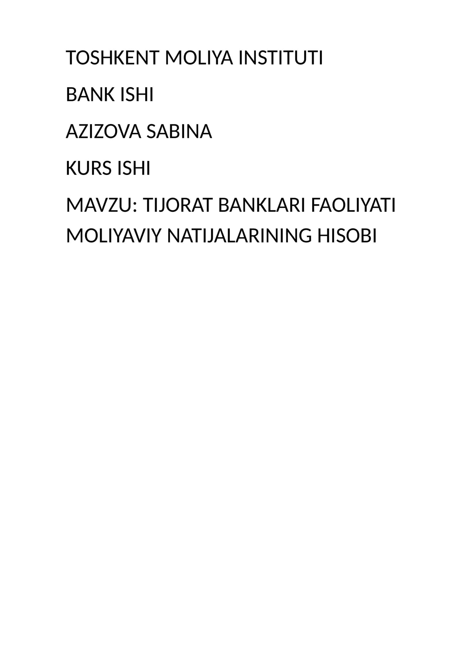 TIJORAT BANKLARI FAOLIYATI MOLIYAVIY NATIJALARINING HISOBI