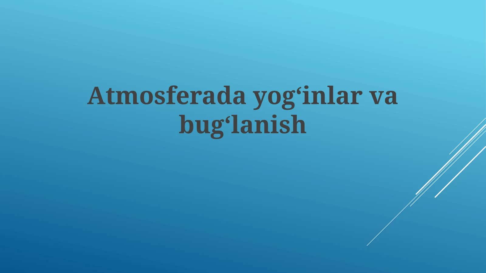 Atmosferadagi yog'inlar va bug'lanish