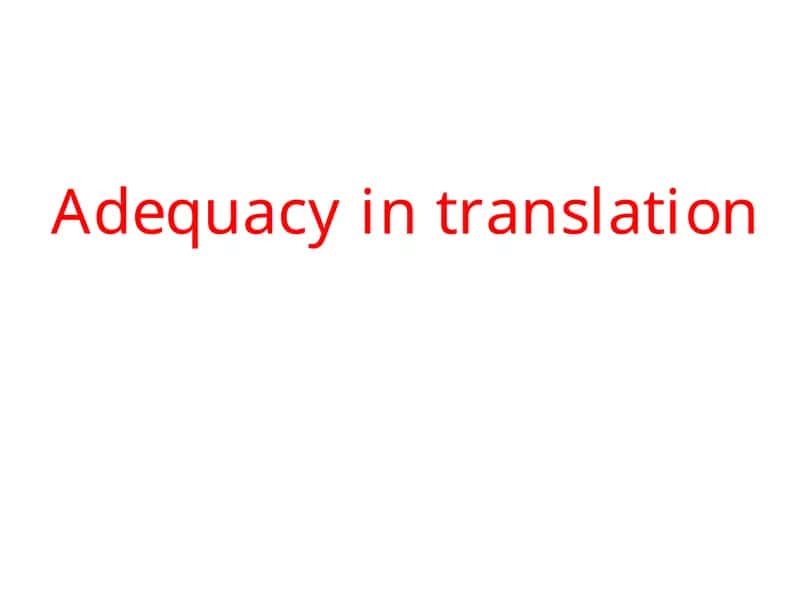 Adequacy in translation