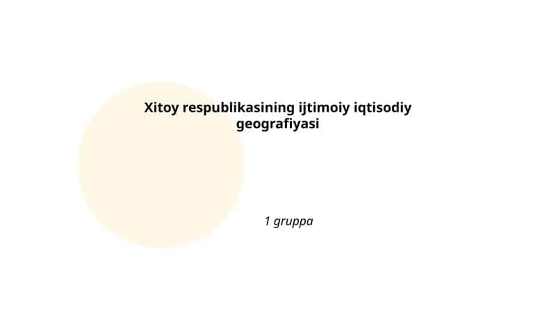 Xitoy respublikasining ijtimoiy iqtisodiy geografiyasi