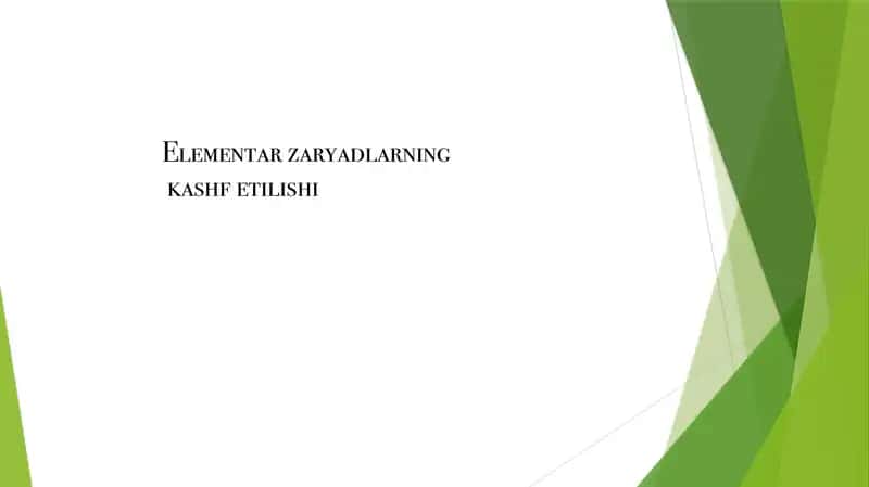 Elementar zaryadlarning kashf etilishi