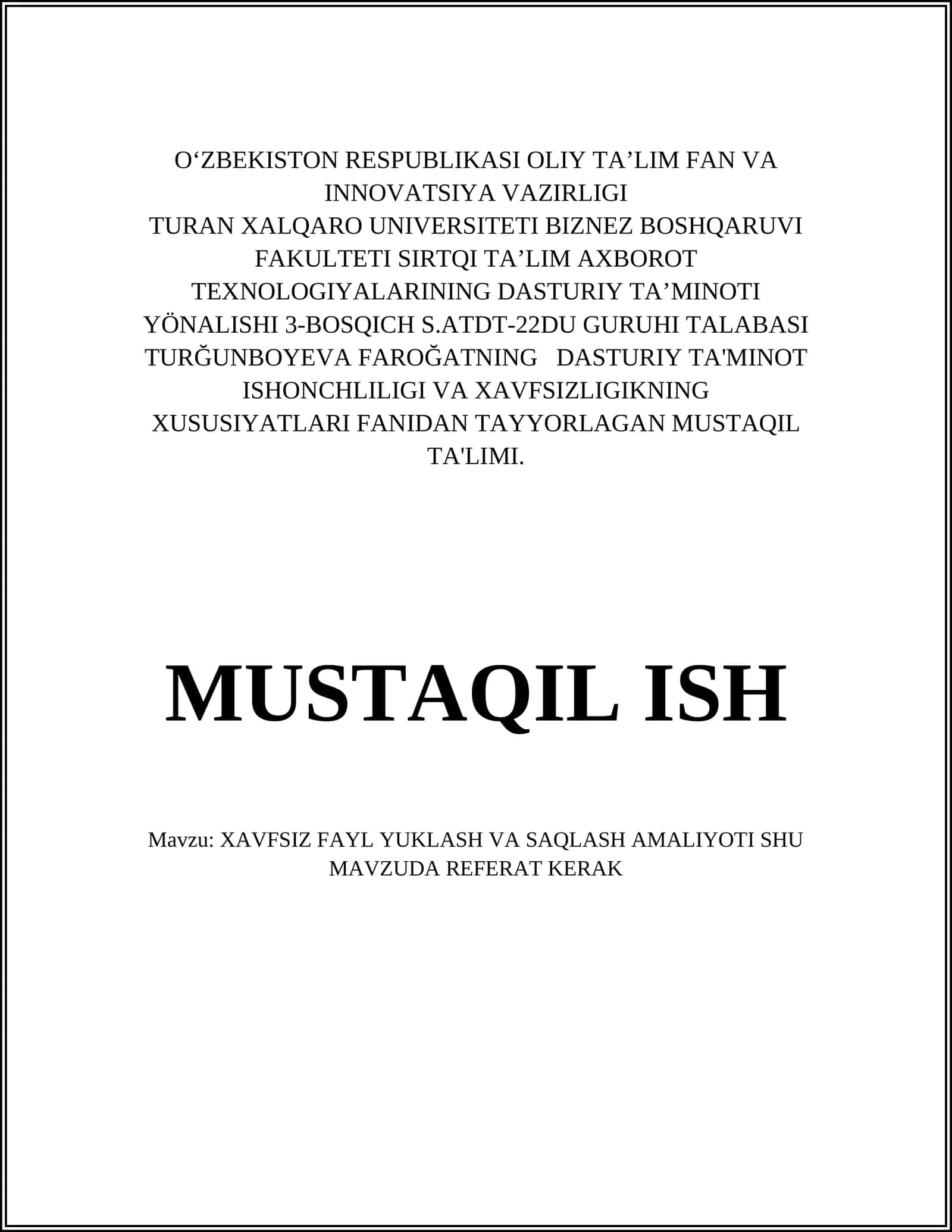 XAVFSIZ FAYL YUKLASH VA SAQLASH AMALIYOTI