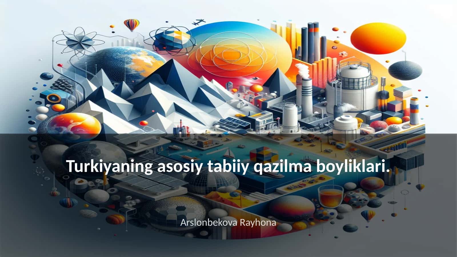 Turkiyaning asosiy tabiiy qazilma boyliklari