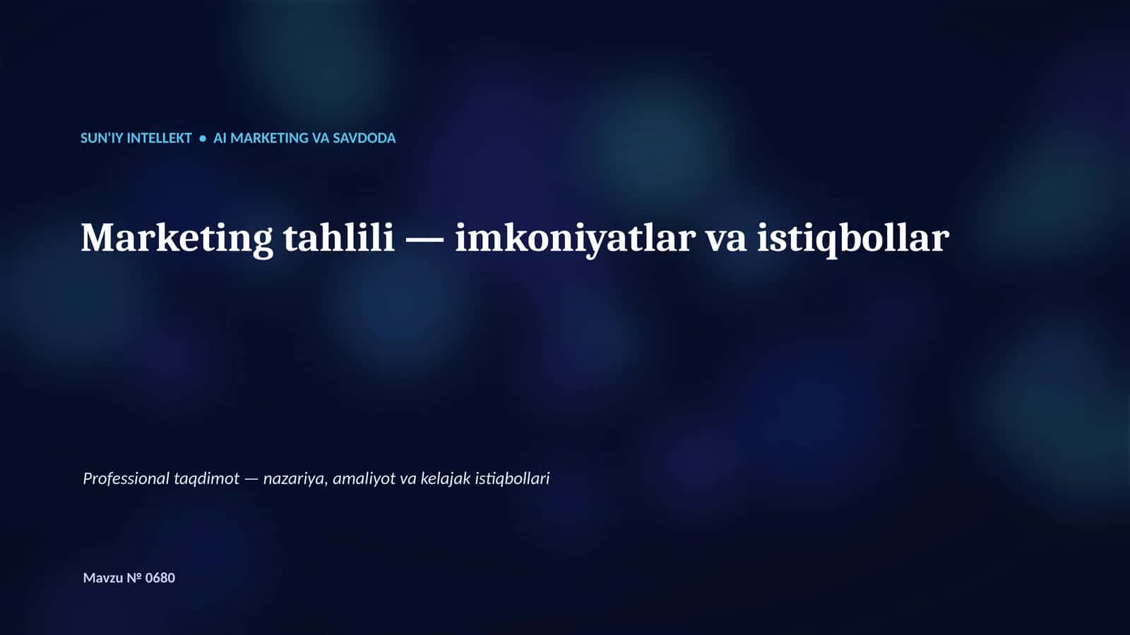 SUN'IY INTELLEKT • AI MARKETING VA SAVDODA