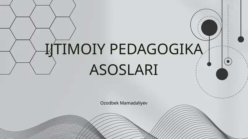 IJTIMOIY PEDAGOGIKA ASOSLARI