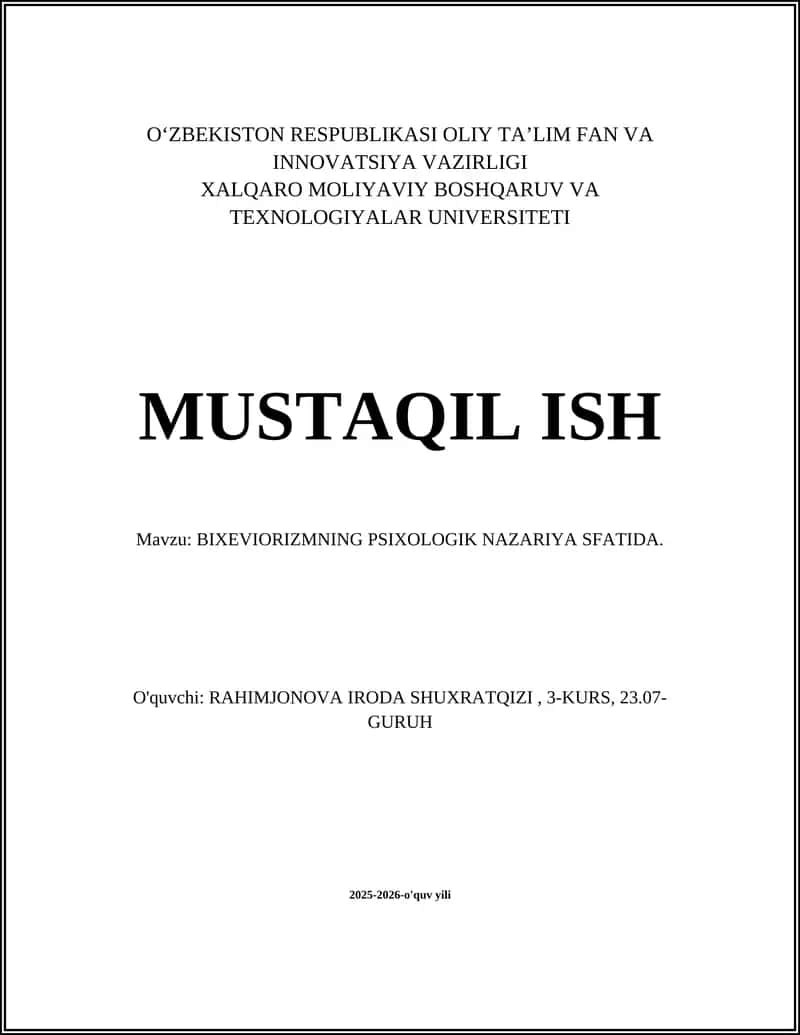 BIXEVIORIZMNING PSIXOLOGIK NAZARIYA SFATIDA