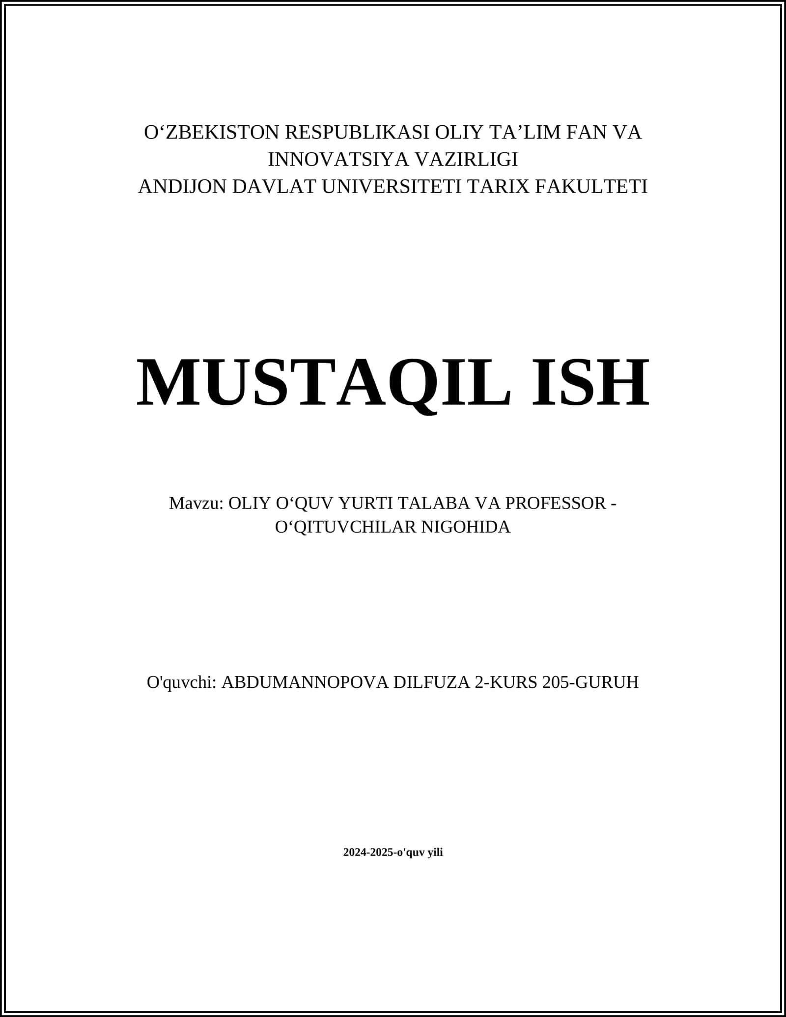 O'LIY OʻQUV YURTI TALABA VA PROFESSOR - OʻQITUVCHILAR NIGOHIDA