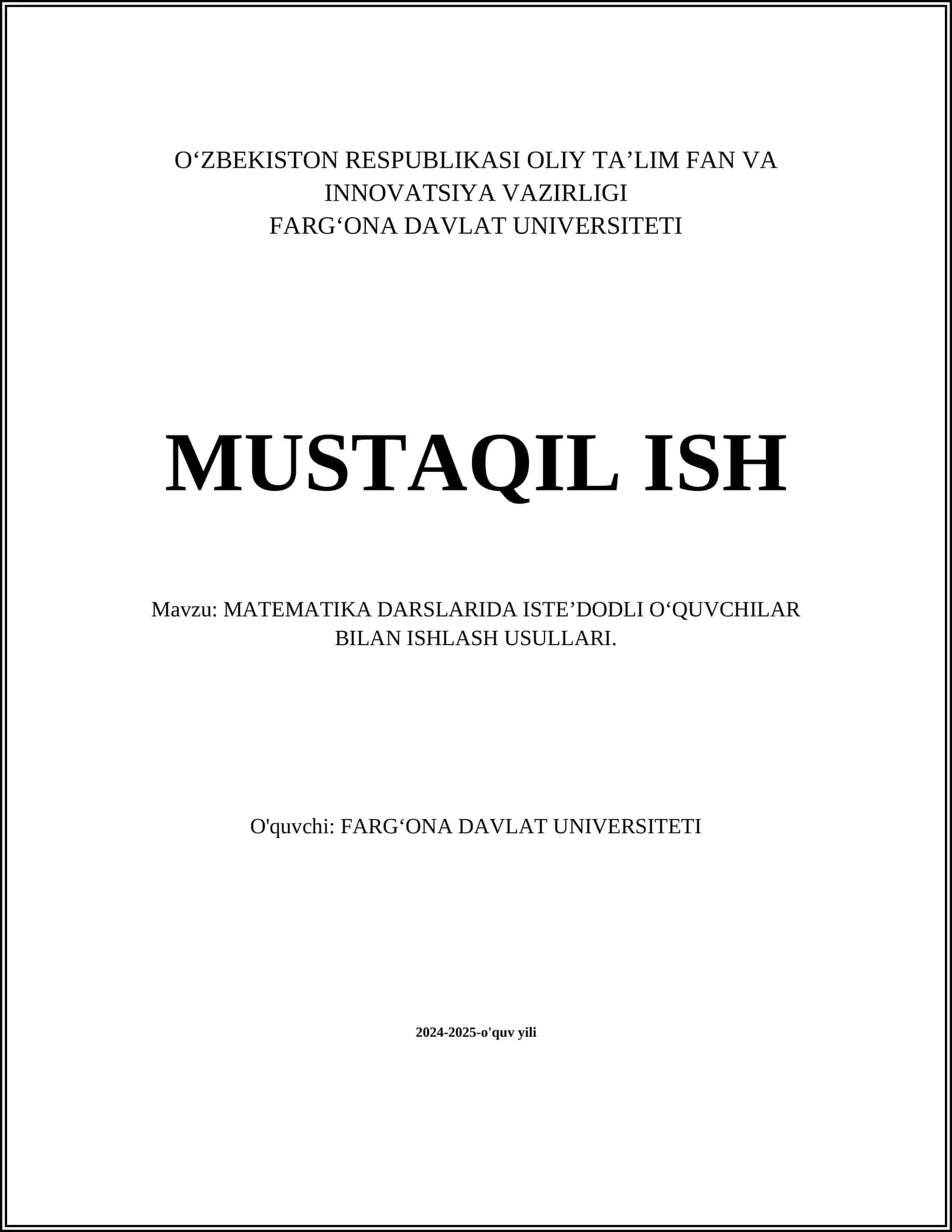 MATEMATIKA DARSLARIDA ISTEʼDODLI OʻQUVCHILAR BILAN ISHLASH USULLARI