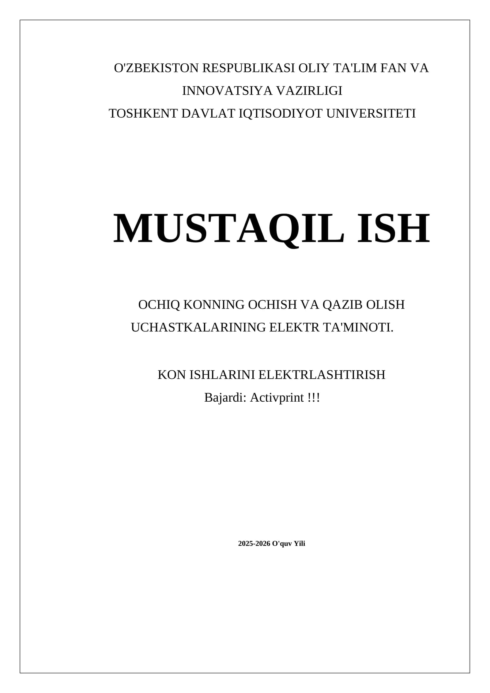 OCHIQ KONNING OCHISH VA QAZIB OLISH UCHASTKALARINING ELEKTR TA'MINOTI. KON ISHLARINI ELEKTRLASHTIRISH