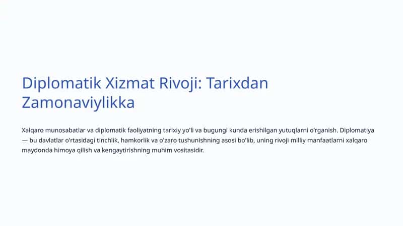 Diplomatik Xizmat Rivoji: Tarixdan Zamonaviylikka
