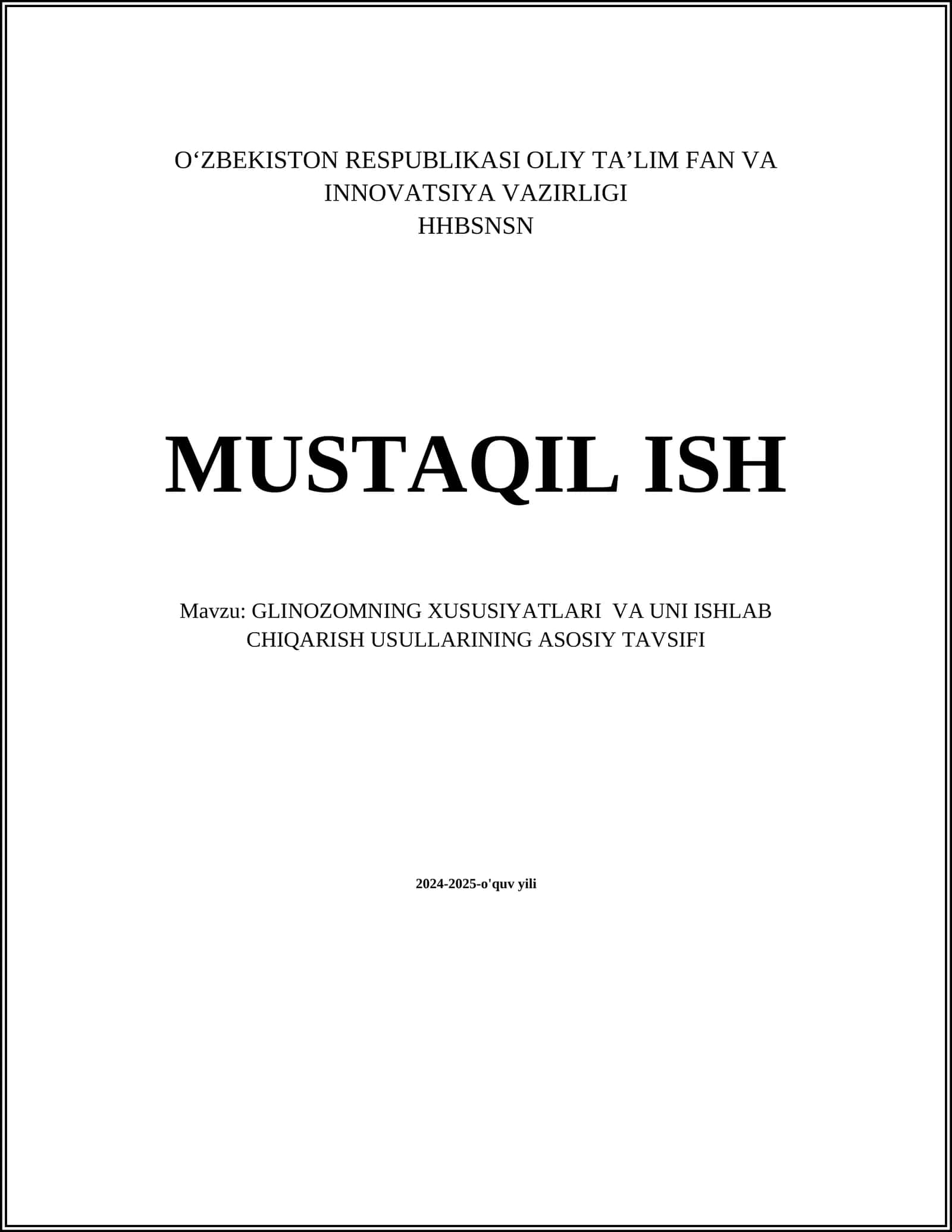 GLINOZOMNING XUSUSIYATLARI VA UNI ISHLAB CHIQARISH USULLARINING ASOSIY TAVSIFI