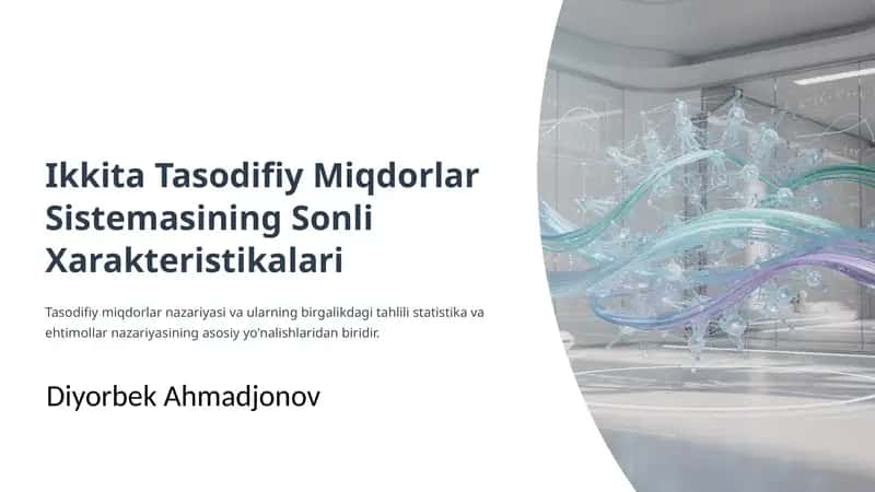 Tasodifiy Miqdorlar Sistemasining Sonli Xarakteristikalari