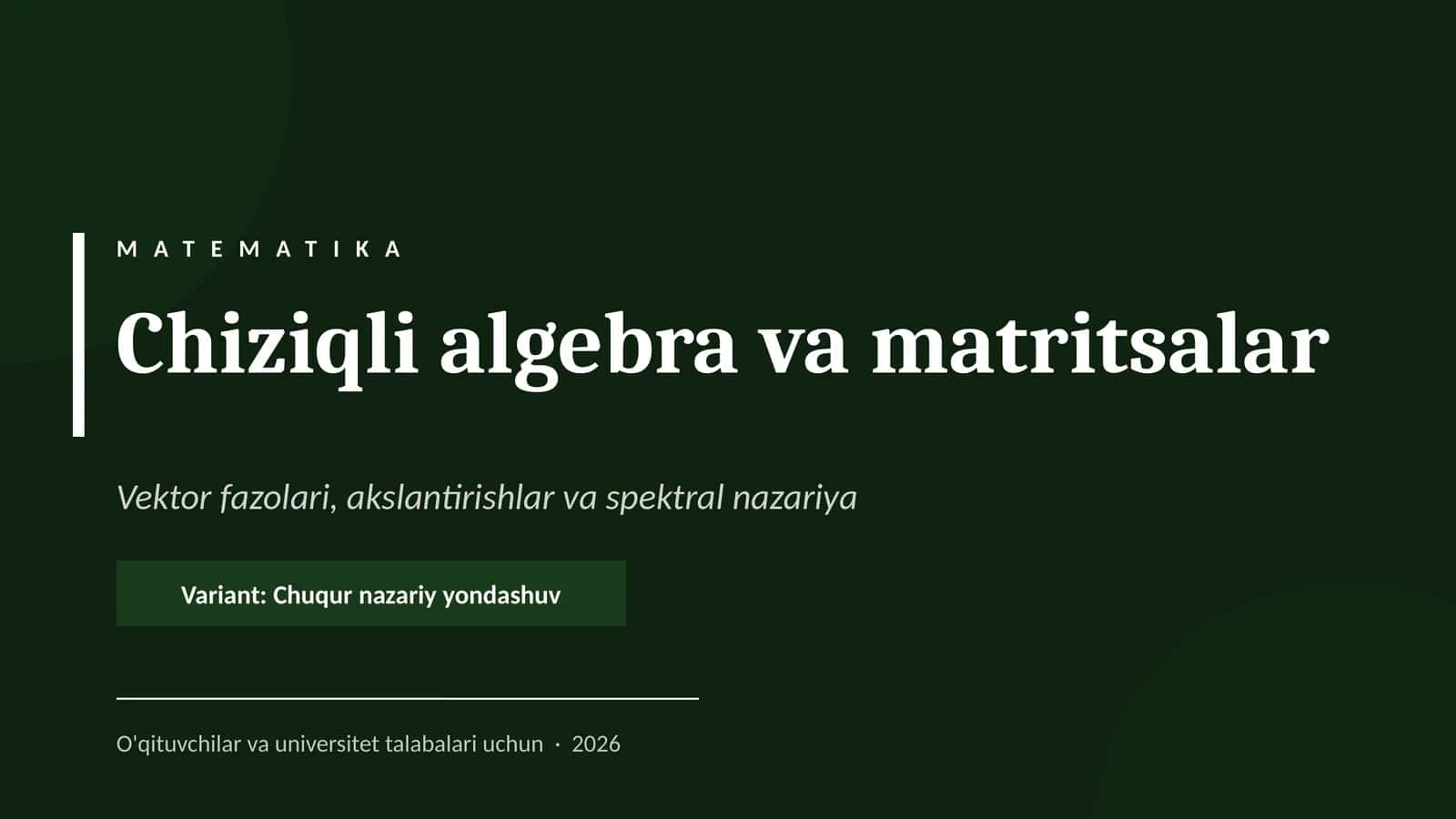 Matematika Chiziqli algebra va matritsalar