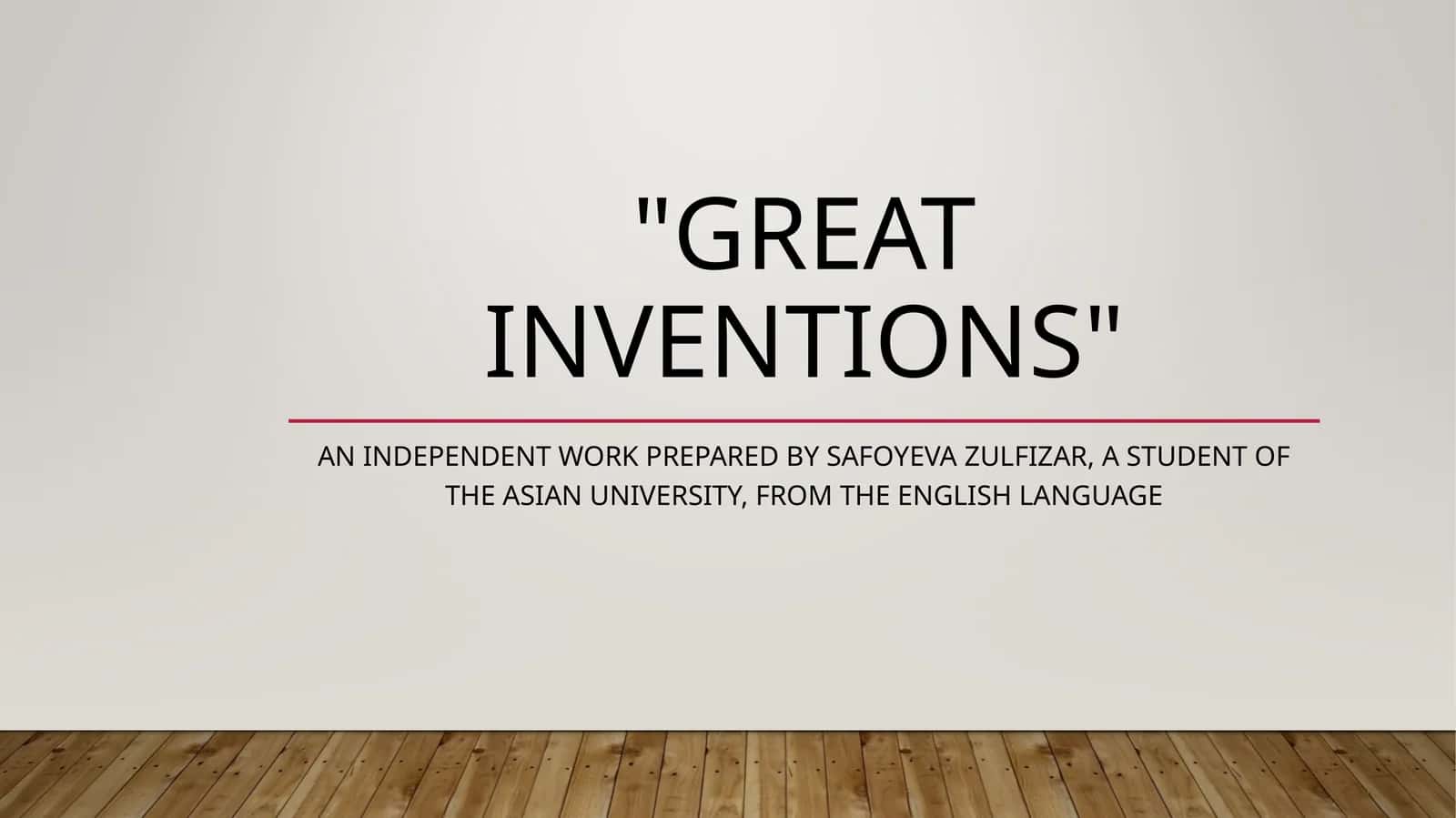 GREAT INVENTIONS
