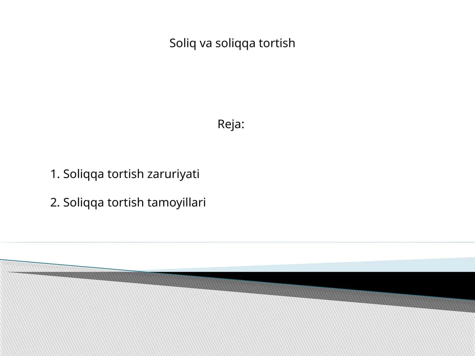 Soliq va soliqqa tortish