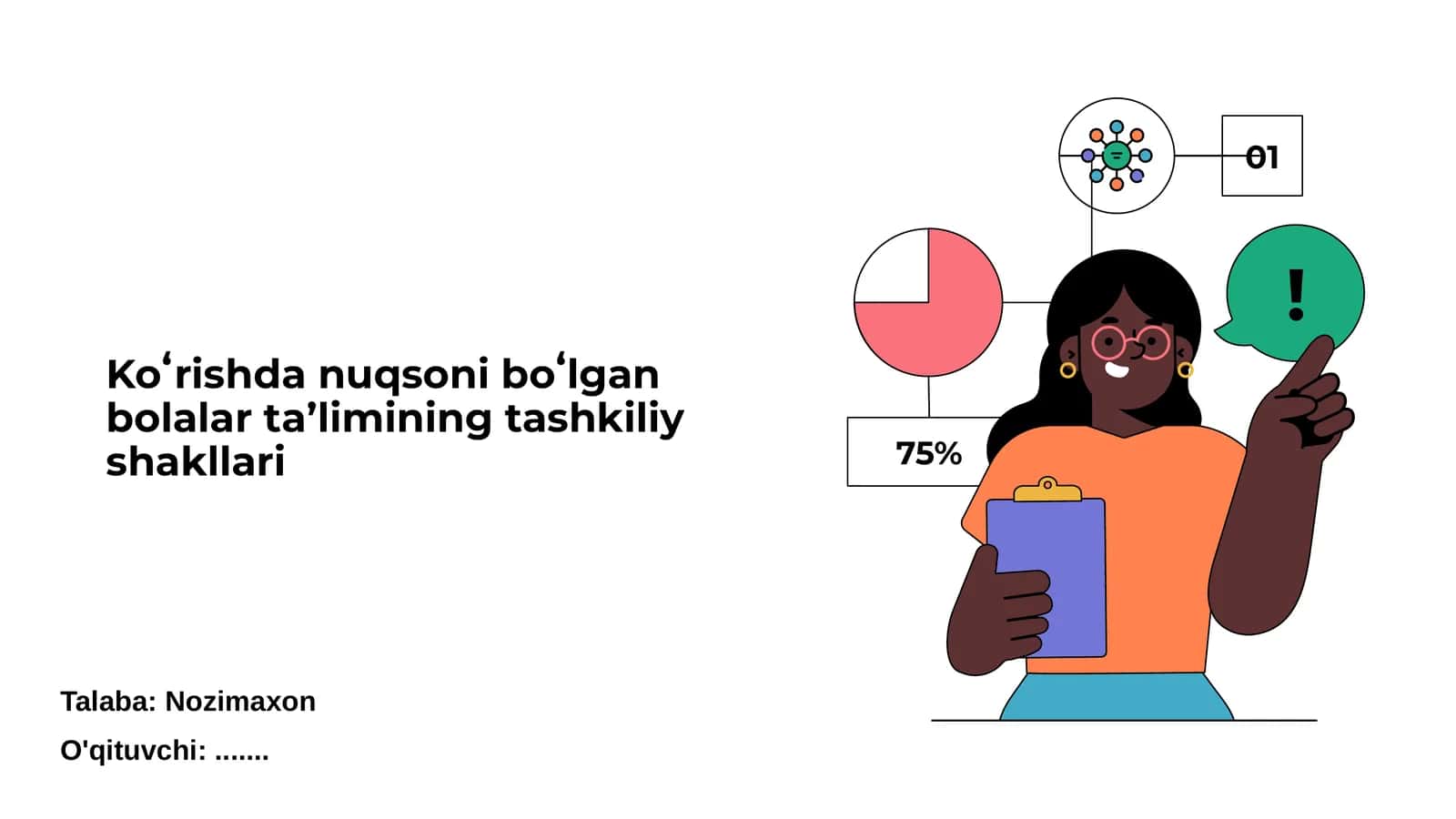Koʻrishda nuqsoni boʻlgan bolalar taʼlimining tashkiliy shakllari