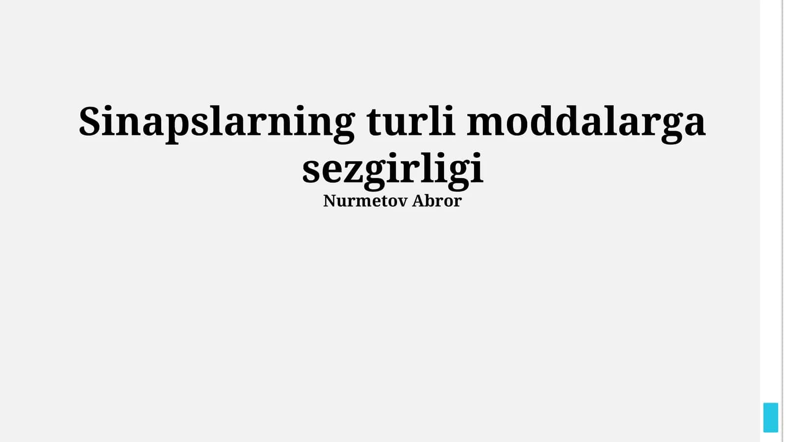 Sinapslarning turli moddalarga sezgirligi