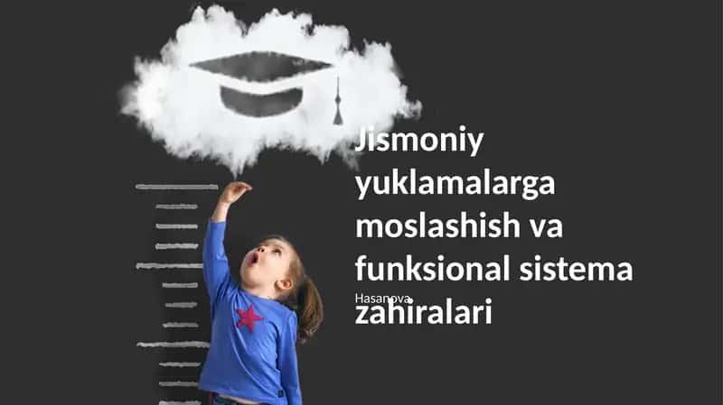 Jismoniy yuklamalarga moslashish va funksional sistema zahiralari
