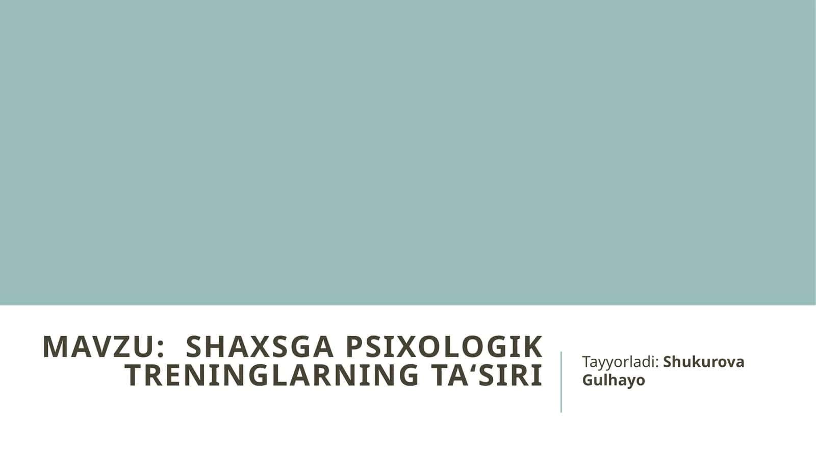 Shaxsga psixologik treninglarning ta‘siri