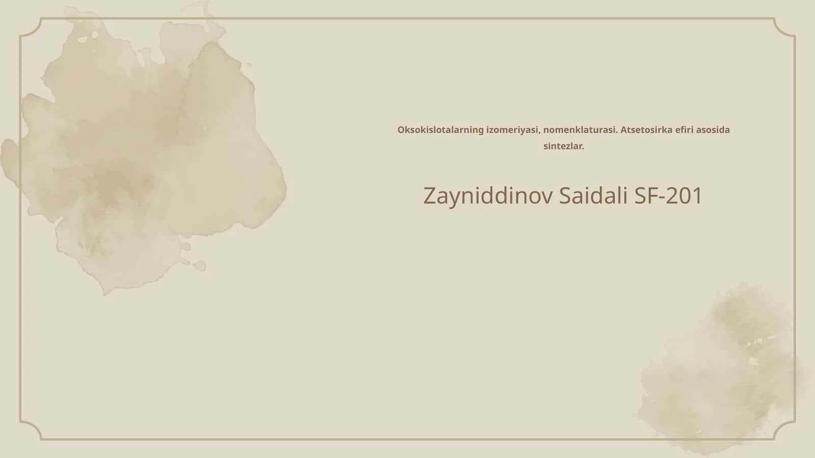 Oksokislotalarning izomeriyasi, nomenklaturasi. Atsetosirka efiri asosida sintezlar
