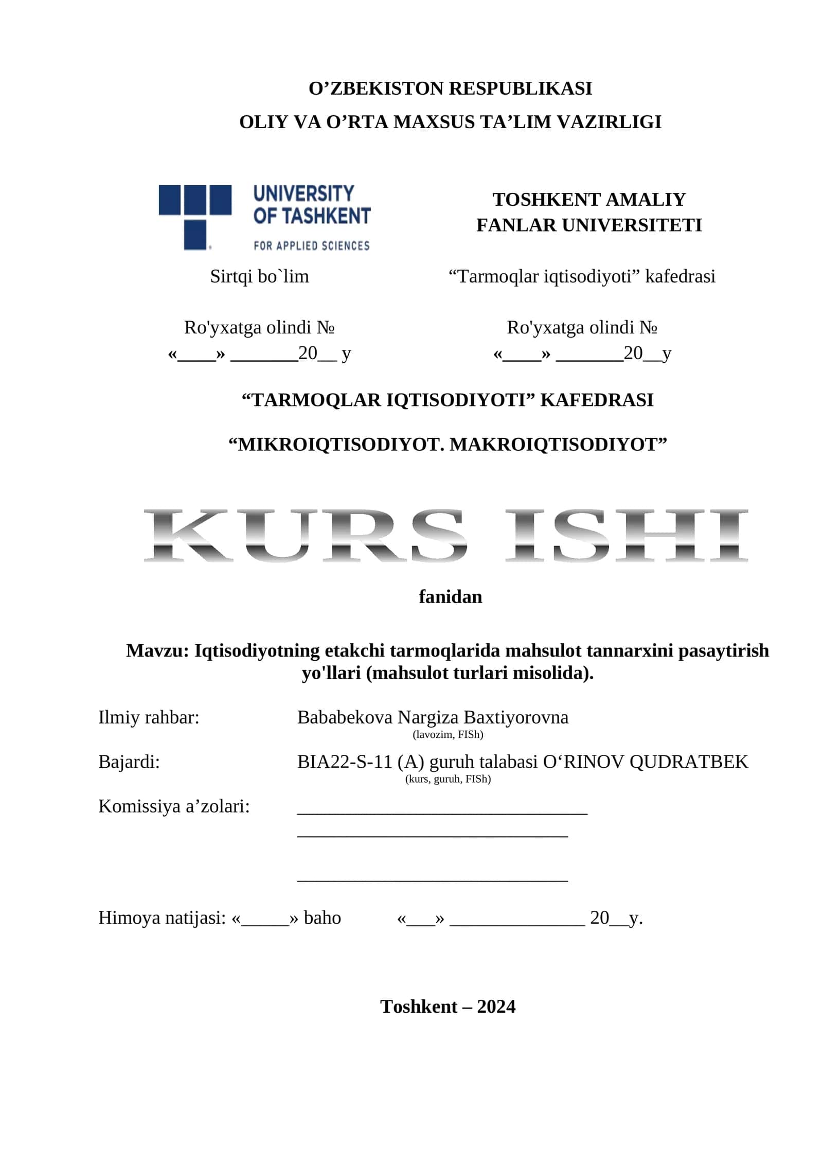 TARMOQLAR IQTISODIYOTI KAFEDRASI "MIKROIQTISODIYOT. MAKROIQTISODIYOT" KURS ISHI