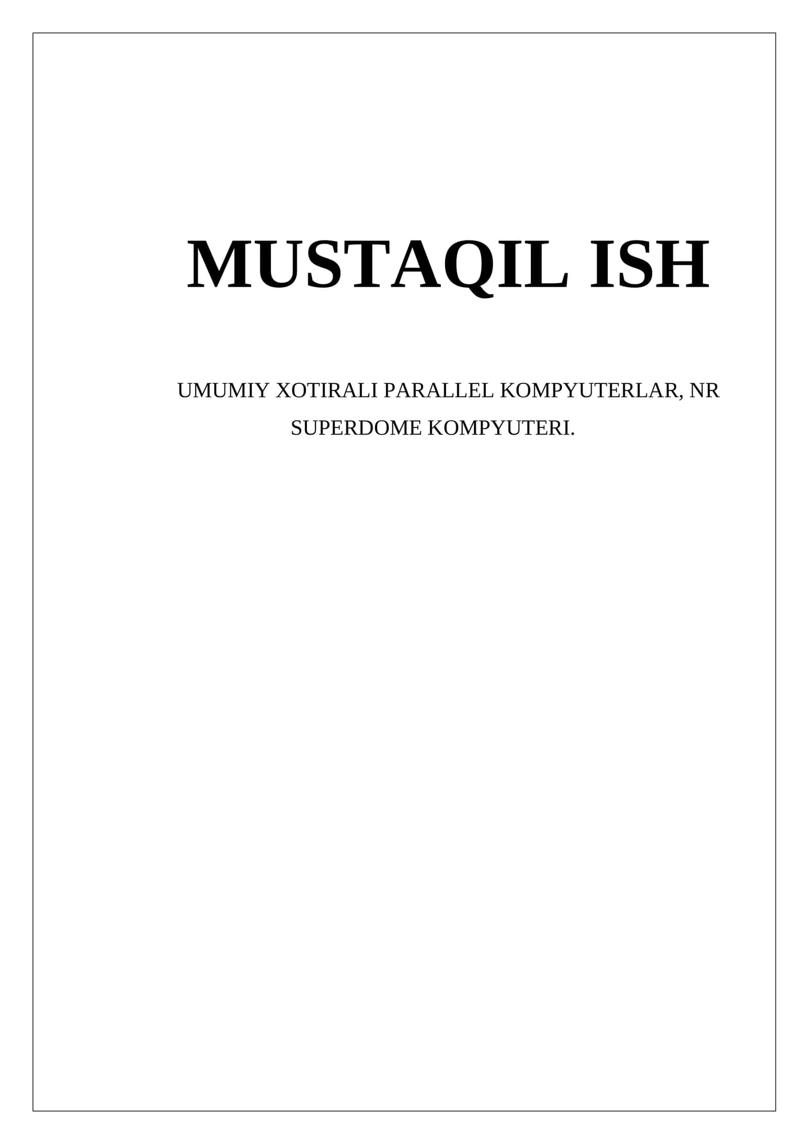 UMUMIY XOTIRALI PARALLEL KOMPYUTERLAR
