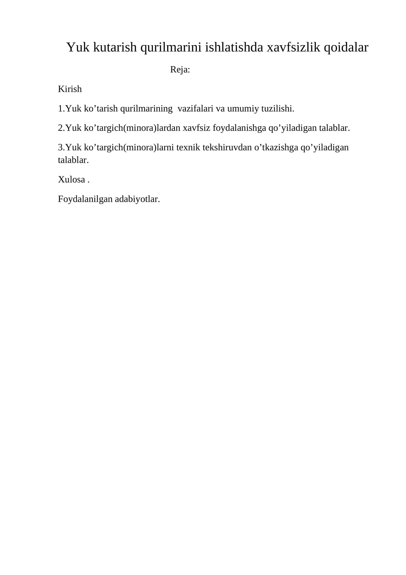 Yuk kutarish qurilmarini ishlatishda xavfsizlik qoidalar