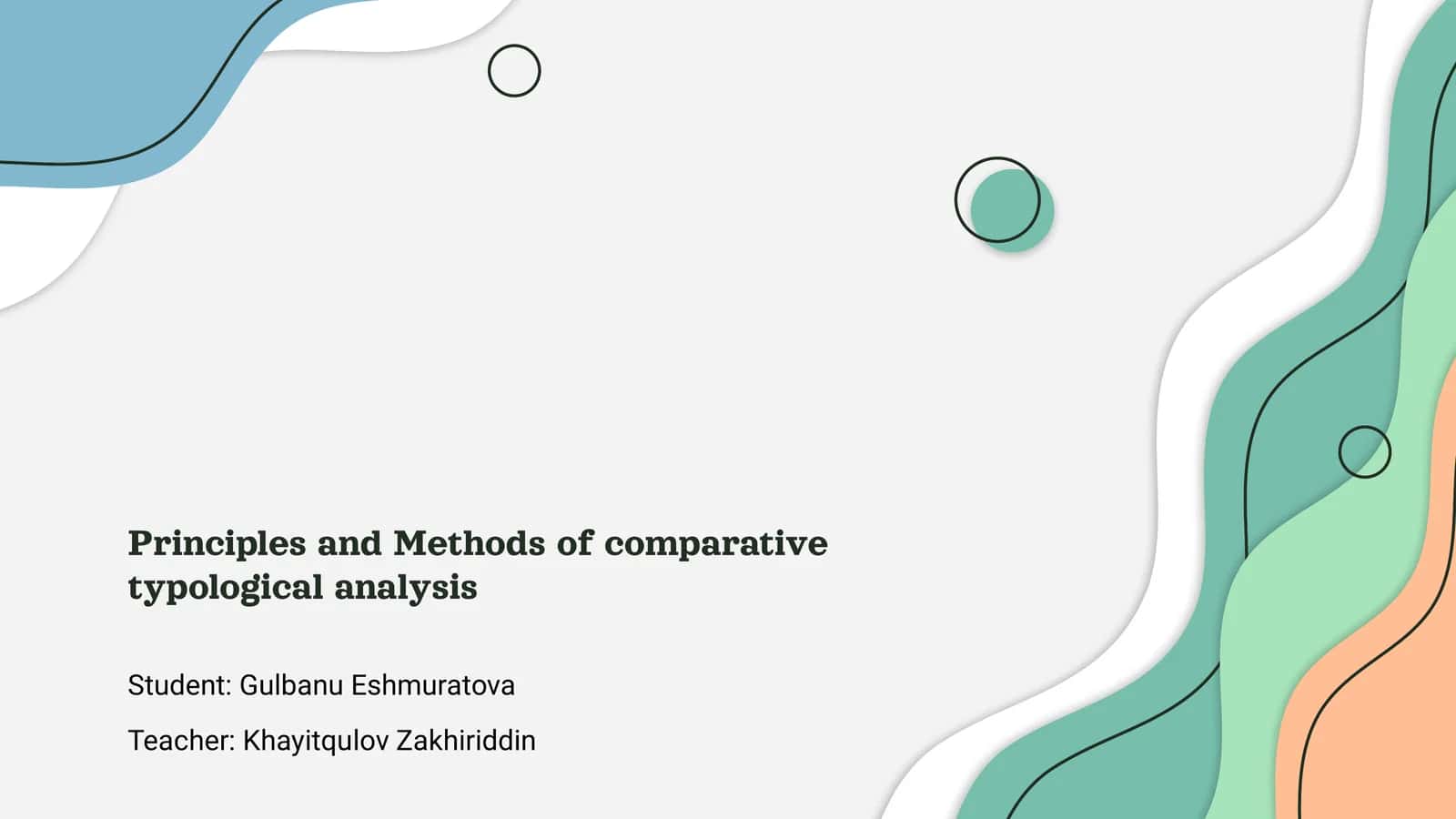 Principles and Methods of comparative typological analysis