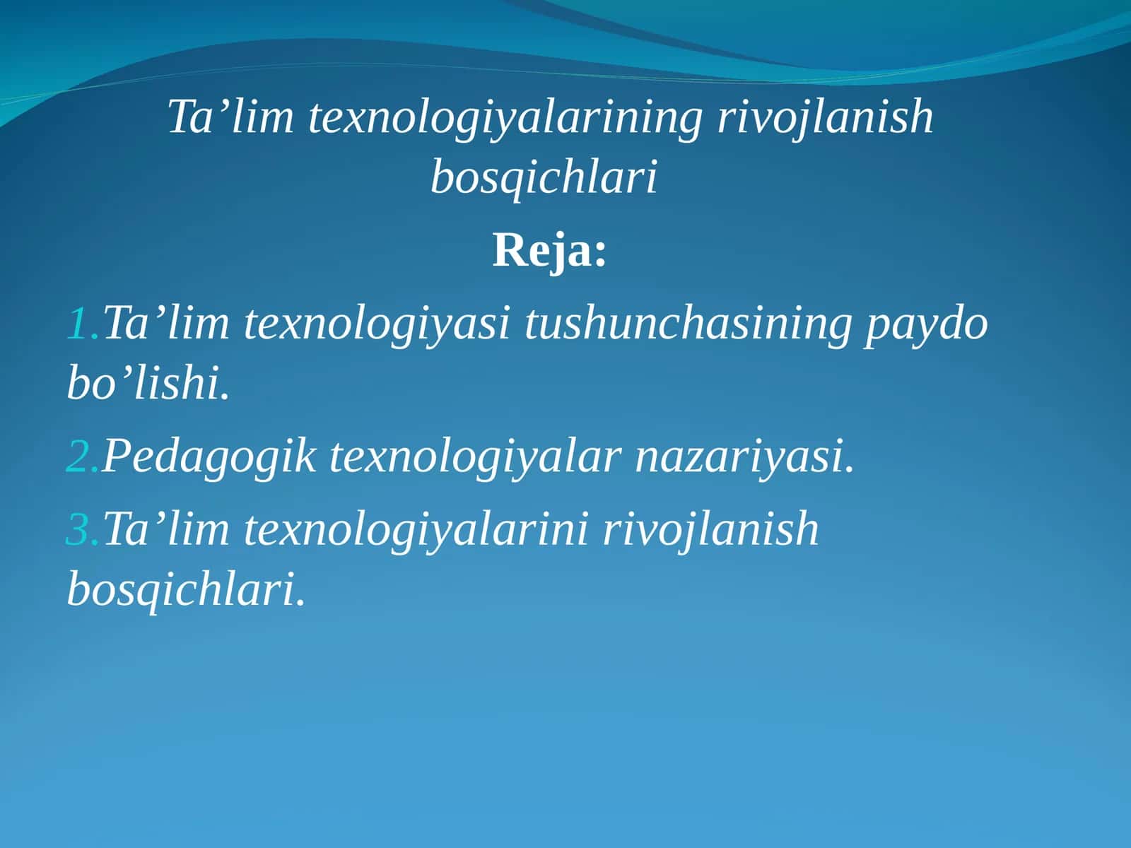 Ta’lim texnologiyalarining rivojlanish bosqichlari