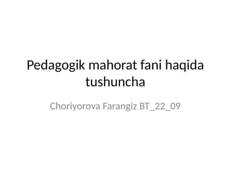 Pedagogik mahorat fani haqida tushuncha