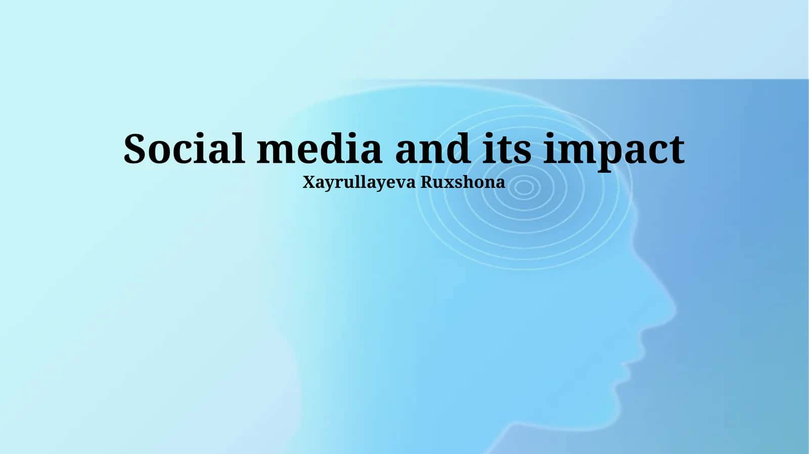 Social media and its impact
