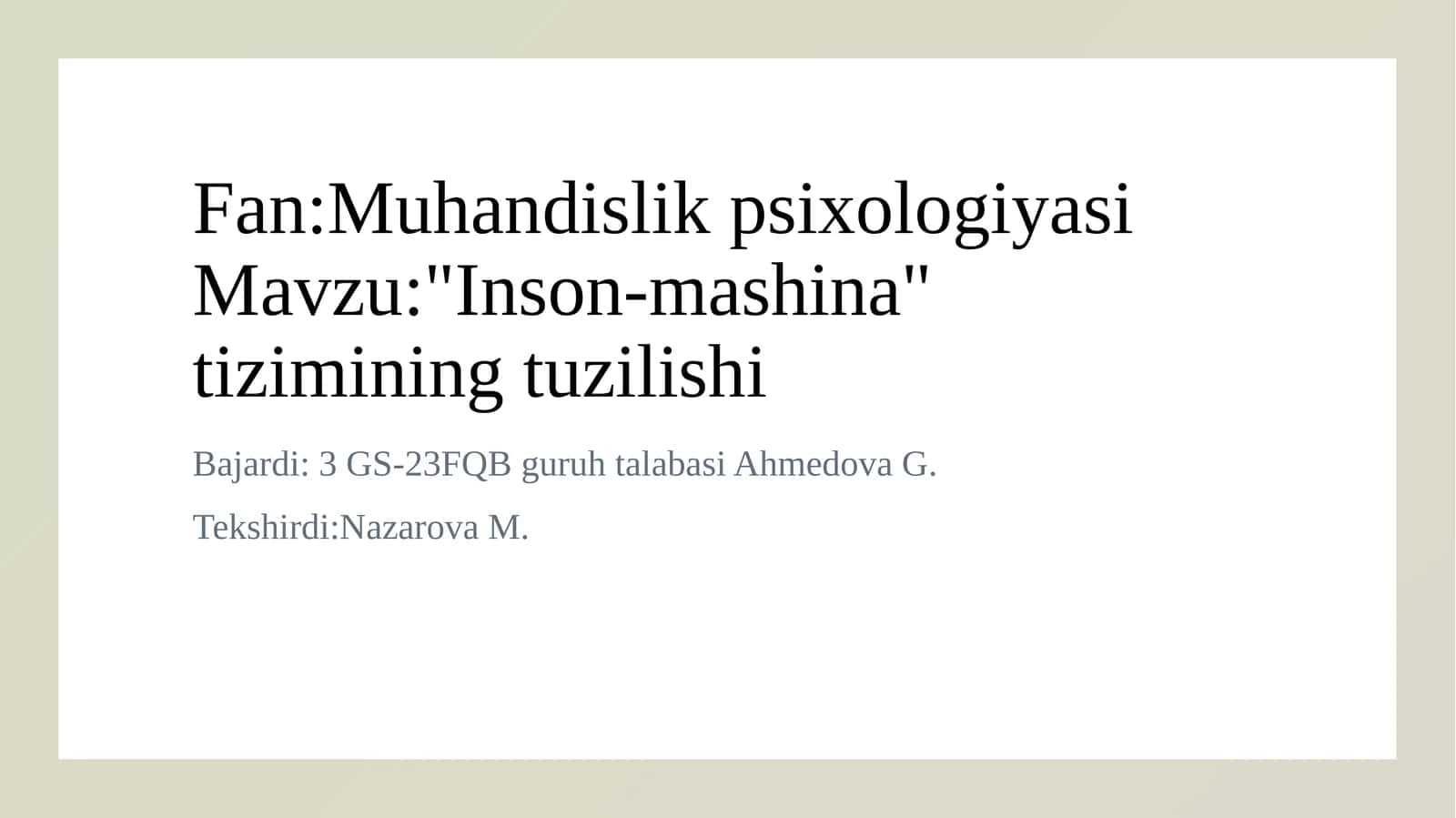 "Inson-mashina" tizimining tuzilishi